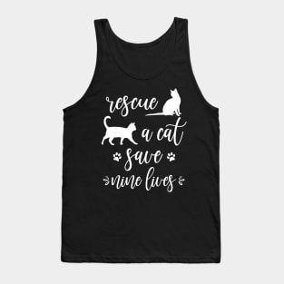 Rescue A Cat Save Nine Lives Funny Animal Rescuer Quote Tank Top